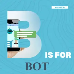 B is for Bot – ABCs of AI (Elementary)
