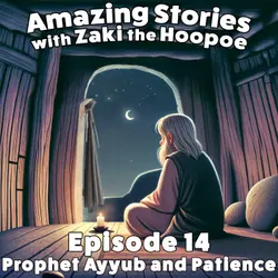 Prophet Ayyub and Patience