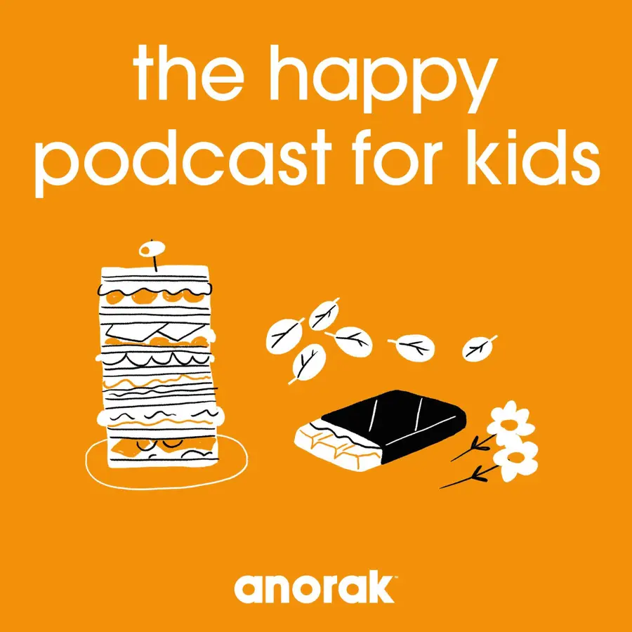 Anorak: The Happy Podcast For Kids