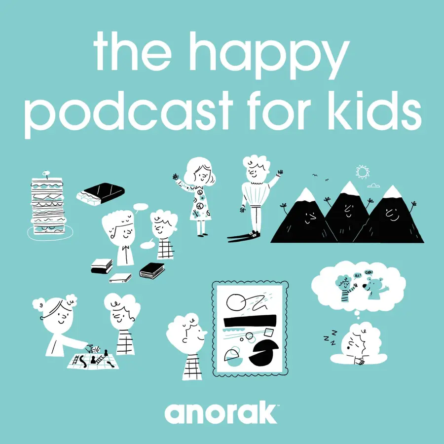 Anorak: The Happy Podcast For Kids