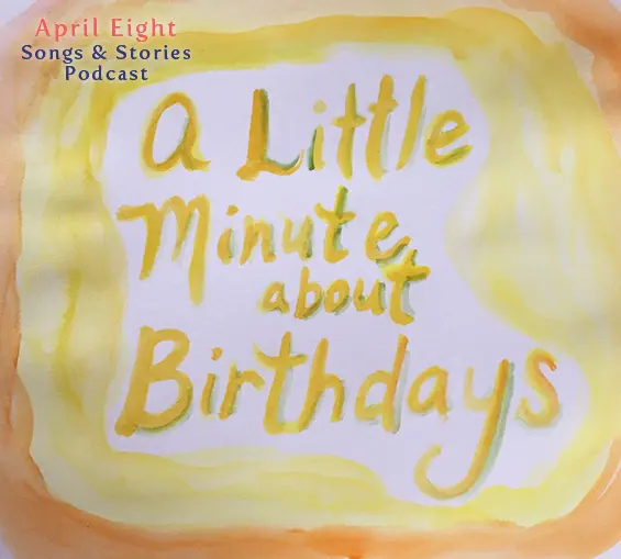 April Eight Songs and Stories