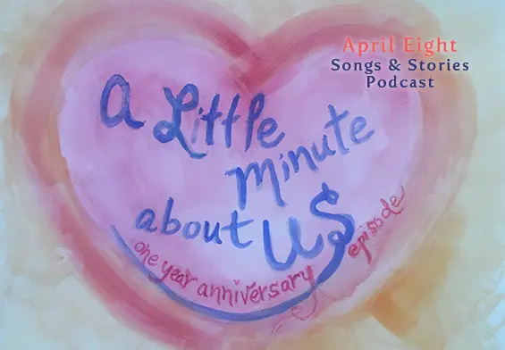 April Eight Songs and Stories