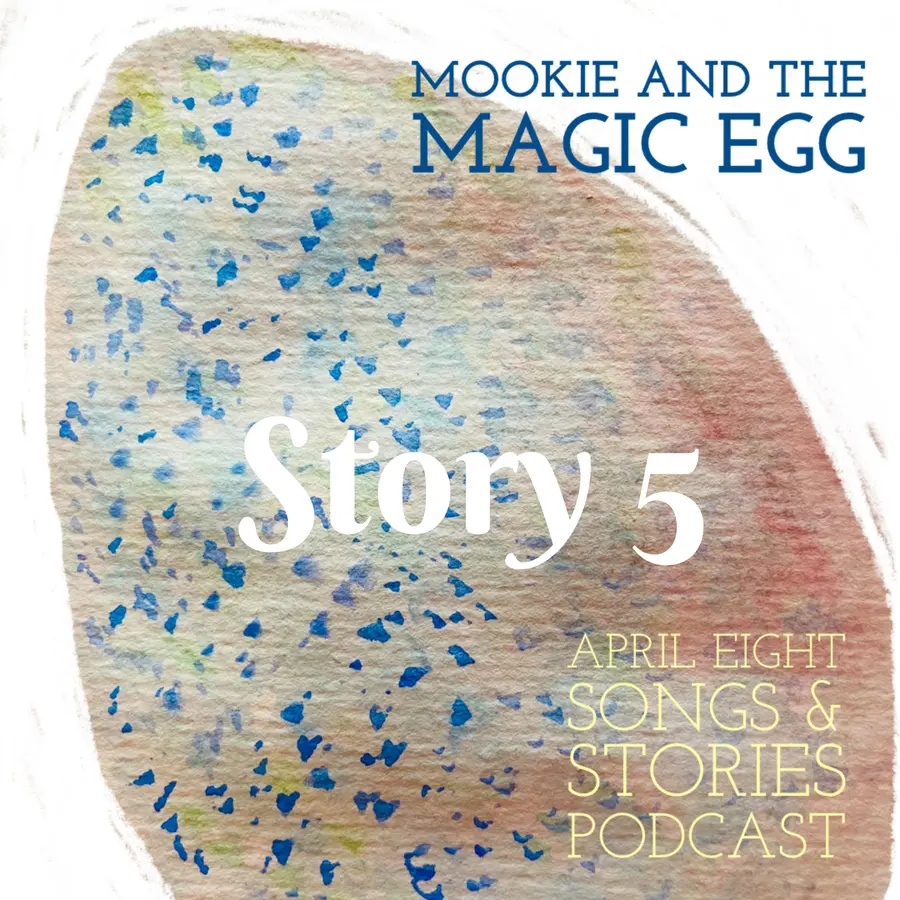 April Eight Songs and Stories