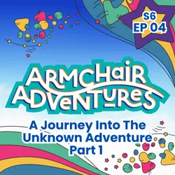 A Journey Into The Unknown Adventure - Part 1