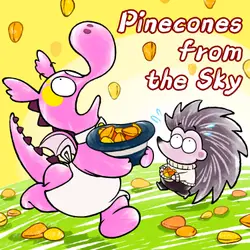 Pinecones from the Sky🫘丨Spotty Dinosaur and Friends