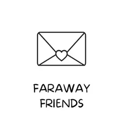 Faraway Friends: A Pen Pals Story for Kids