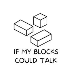 If My Blocks Could Talk: A Rhyming Story for Kids