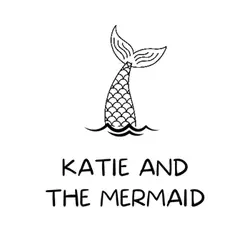 Katie and the Mermaid: A Sweet Creek Fairytale for Kids