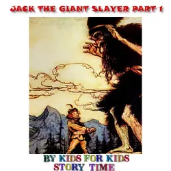 Jack the Giant Slayer - Part 1- English Folk Tale