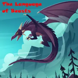 The Language of Beasts - German Folk Tale