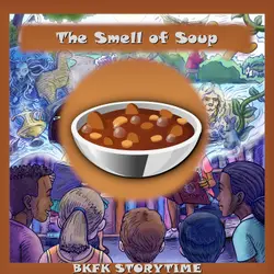 The Smell of Soup - Folk Tale - kindness and understanding