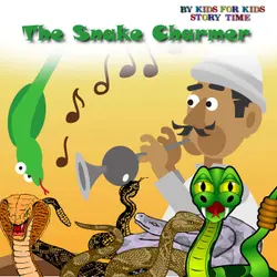 The Snake Charmer - Egyptian Folk Tale