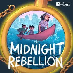Circle Round presents: The Midnight Rebellion, Ch. 2 "Get Hart"