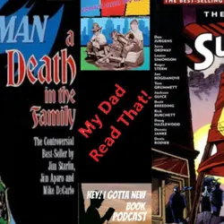 Episode 29 - My Dad read that! 