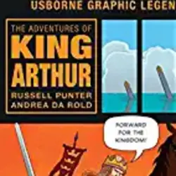 Episode 32 - The Adventures of King Arthur
