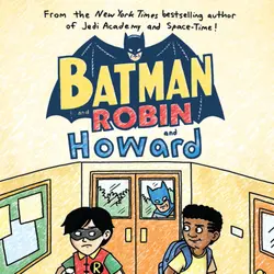 Episode 37 - BATMAN AND ROBIN AND HOWARD AND LOGAN AND DAD AND JEFFREY BROWN