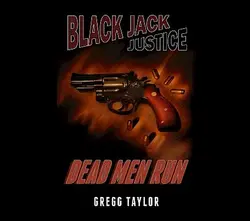 Black Jack Justice - Dead Men Run chapter 30