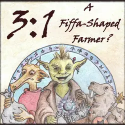 Family Friendly DnD: A Fiffa-Shaped Farmer, or a Farmer-Shaped Fiffa?