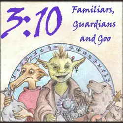 Family Friendly DnD: Familiars, Guardians and Goo