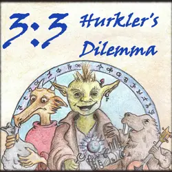 Family Friendly DnD: Hurkler's Dilemma