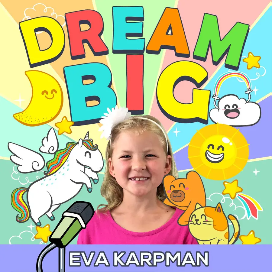 Dream Big Podcast for Kids