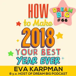 DB 066: How To Make 2018 Your Best Year Ever