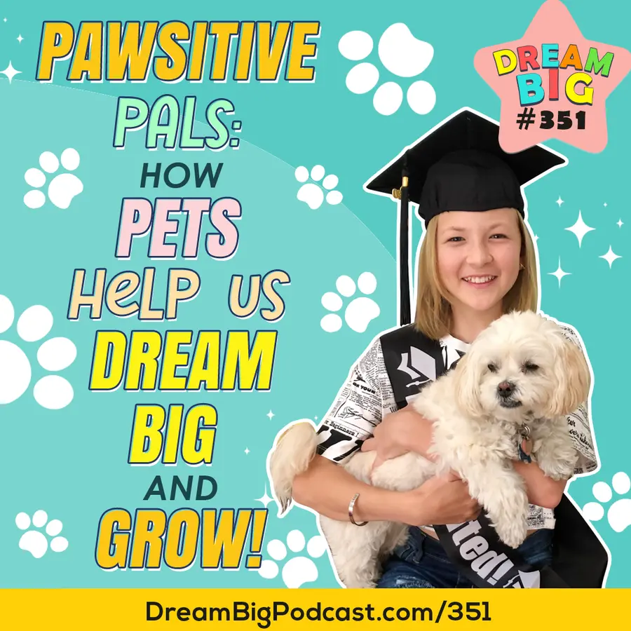 Dream Big Podcast for Kids