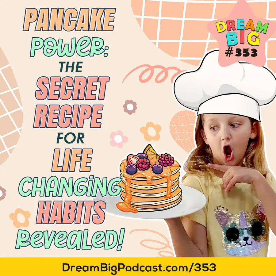 Dream Big Podcast for Kids