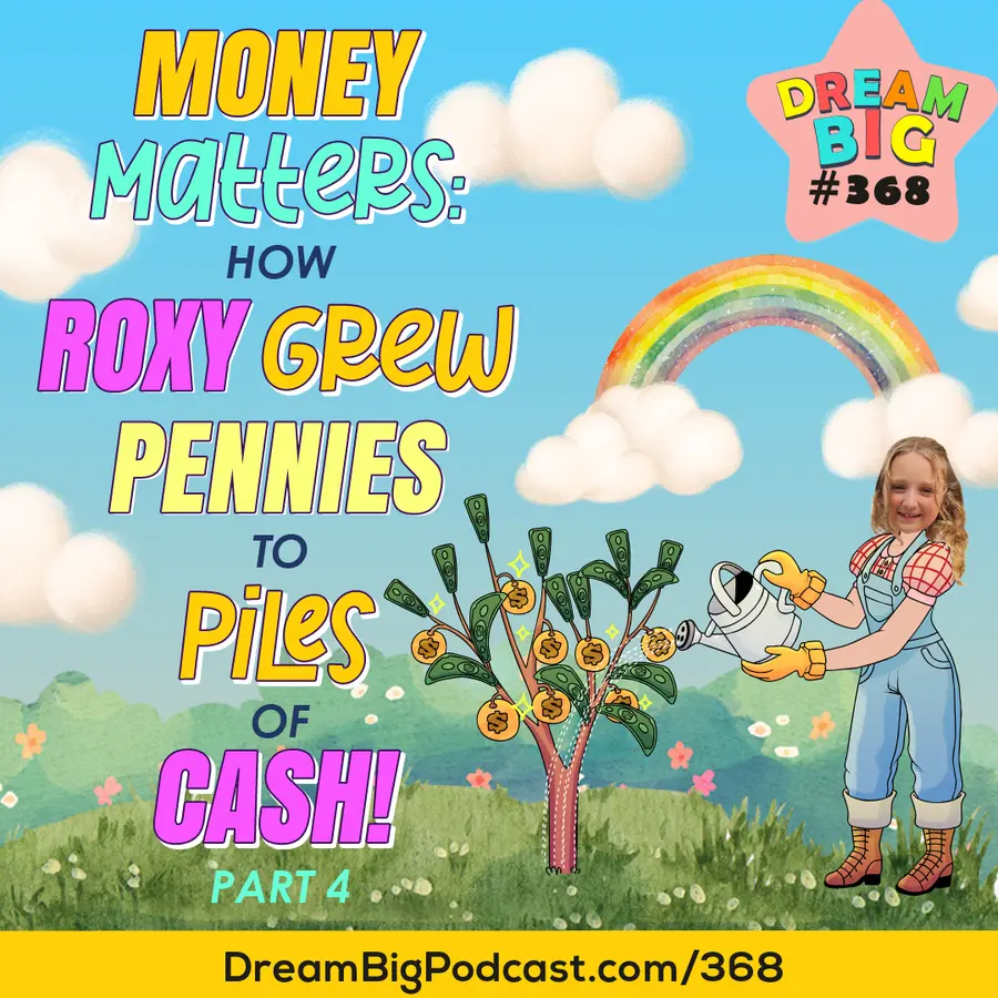 Dream Big Podcast for Kids