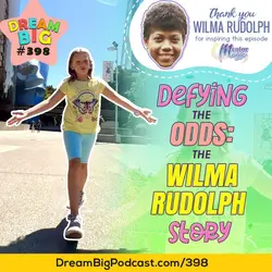 DB 398: Defying the Odds: The Wilma Rudolph Story