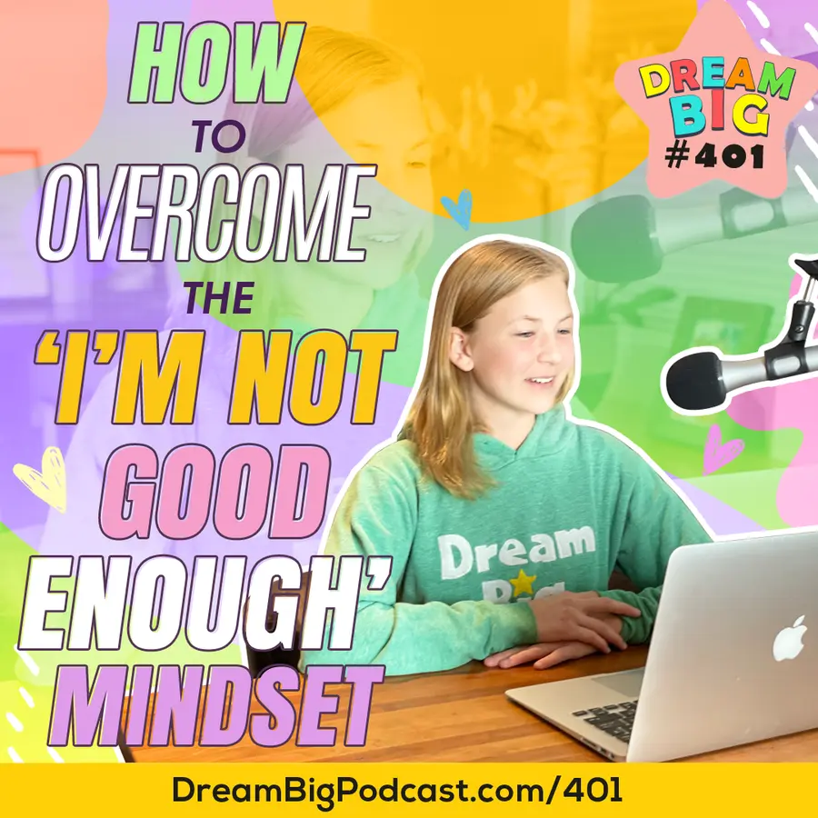 Dream Big Podcast for Kids