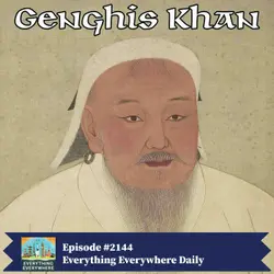 Genghis Khan: The Man Who Built the Mongol Empire