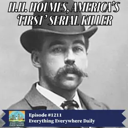 H.H. Holmes: America's First Serial Killer