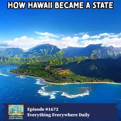 How Hawaii Became a State (Encore)