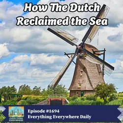 How the Dutch Reclaimed Land From the Sea