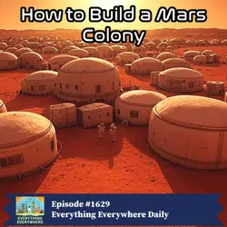 How to Build a Colony on Mars