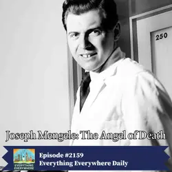 Joseph Mengele: The Angel of Death