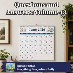 Questions and Answers: Volume 43