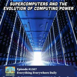 Supercomputers and the Evolution of Computing Power
