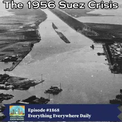 The 1956 Suez Crisis (Encore)