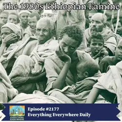 The 1984-85 Ethiopian Famine