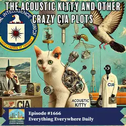 The Acoustic Kitty and Other Crazy CIA Plots