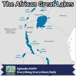 The African Great Lakes: Ancient Waters That Shape Modern Africa