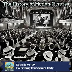 The History of Motion Pictures