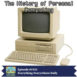 The History of Personal Computing