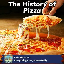 The History of Pizza (Encore)