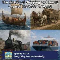 The History of Shipping and How It Created the Modern World