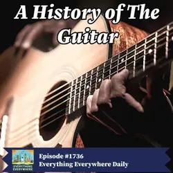The History of the Guitar