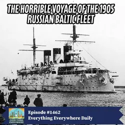 The Horrible Voyage of the 1905 Russian Baltic Fleet (Encore)