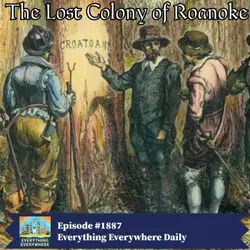 The Lost Colony of Roanoke (Encore)